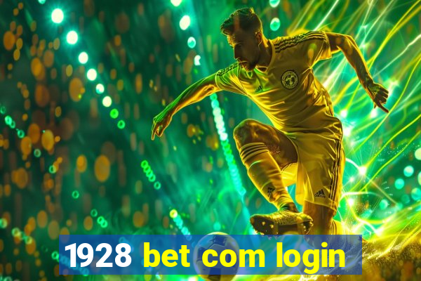 1928 bet com login